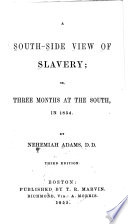 A south-side view of slavery : or, Three months at the South, in 1854