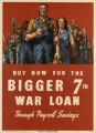 Buy Now For the Bigger 7th War Loan Through Payroll Savings