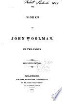 Thumbnail for The works of J. Woolman