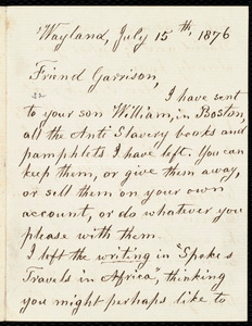 Letter from Lydia Maria Child, Wayland, to William Lloyd Garrison, July 15th, 1876