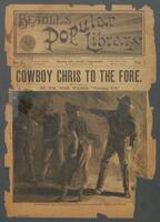 Cowboy Chris to the fore, or, Scourging the scourge of the San Juan