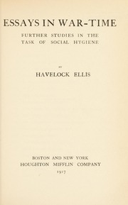 Essays in war-time : further studies in the task of social hygiene