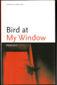 Thumbnail for Bird at My Window