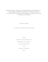 Making Contact: Towards an Understanding of the Reach of a Peer Delivered Health Intervention to Reduce HIV Risk among African Americans and Hispanics Involved with Drugs in Hartford, Connecticut