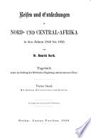 Reisen und Entdeckungen in Nord- und Central-Afrika in den Jahren 1849 bis 1855