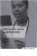 Affirmative action in medicine : improving health care for everyone