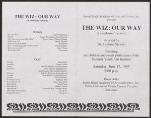 Program: The Wiz: Our Way