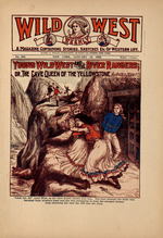 Young Wild West and the River Rangers, or, The Cave Queen of the Yellowstone : Wild West Weekly [Volume 1 (1902-1927)-Number 900 (January 16, 1920)]