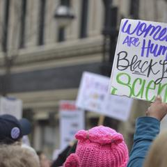 Women's Rights are Hunan Rights, Black Lives Matter, Science is