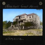 Rosehall Great House, Jamaica, ca.1875-ca.1940