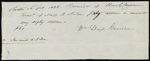 Receipt from William Lloyd Garrison, Boston, [Mass.], to Henry Grafton Chapman, 16 Feb. 1838