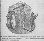 Mr. Gooch stripping the author to flog him. His two sons and son-in-law present. They at this time give him fifty lashes each