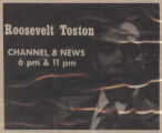 Newspaper clipping, Advertisement for Roosevelt Toston on the Channel 8 News, publication unknown, circa 1973