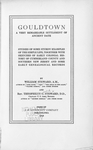 Thumbnail for Gouldtown, a very remarkable settlement of ancient date; studies of some sturdy examples of the simple life, together with sketches of early colonial history of Cumberland County and southern New Jersey and some early genealogical records, by William Steward and Rev. Theophilus G. Steward. [title page]