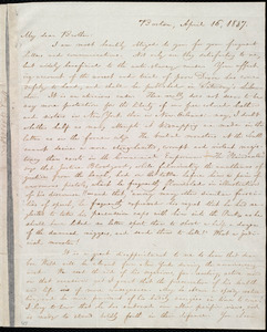 Letter from William Lloyd Garrison, Boston, [Mass.], to Henry Clarke Wright, April 16, 1837