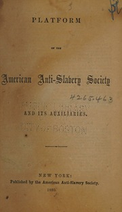 Platform of the American Anti-Slavery Society and its auxiliaries