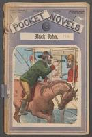 Black John, the road-agent, or, The prairie sink: a tale of early Kansas life