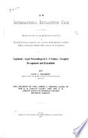 An international extradition case; extradition of Jacques Licco Adutt, a fugitive from justice of Austro-Hungarian government charged with the crime of forgery