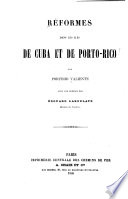 Réformes dans les îles de Cuba et de Porto-Rico