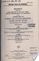 Thumbnail for Historic sites and memorial : hearing before the Subcommittee on National Parks, Historic Preservation, and Recreation of the Committee on Energy and Natural Resources, United States Senate, One Hundred Fifth Congress, second session, on S. 887 ... S. 991 ... S. 1695 ... S.J. Res. 41 ... March 24, 1998