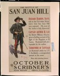 The Battle of San Juan Hill [by] Richard Harding Davis ... October Scribner's