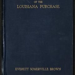 Thumbnail for The constitutional history of the Louisiana Purchase, 1803-1812