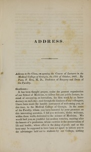 Address delivered at the Medical College of Georgia : on opening the course of lectures, 17th October, 1837