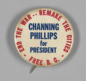 Pinback button for Channing Phillips' presidential campaign