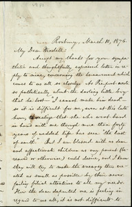 Letter from William Lloyd Garrison, Roxbury, [Mass.], to Wendell Phillips Garrison, March 10, 1876