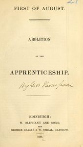 First of August. Abolition of the apprenticeship