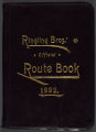 Official Route Book of Ringling Brothers' World's Greatest Railroad Show Season of 1892