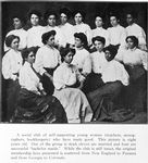 A social club of self-supporting young women [teachers, stenographers, and bookkeepers] who have made good