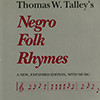 Thomas Talley's Negro Folk Rhymes