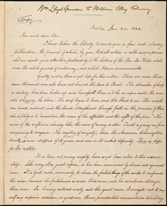 Copy of letter from William Lloyd Garrison, Boston, [Mass.], to William Ellery Channing, Jan. 20, 1834