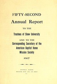 Fifty-Second Annual Report to the Trustees of Shaw University [1917]