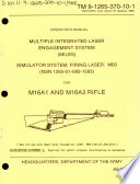 Operator's manual : Multiple Integrated Laser Engagement System (MILES), simulator system, firing laser, M60 (NSN 1265-01-085-1583) for M16A1 and M16A2 rifle