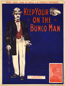 Keep your eye on the bunco man : the St. Louis World's Fair march song / words and music by Wm. N. Burkard.