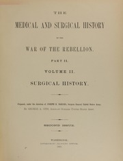 The medical and surgical history of the war of the rebellion (1861-65) (Volume 2, Part 2)