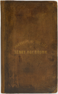 Narrative of the Life of Henry Box Brown