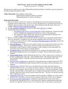 Jim Crow Lived in Alabama in the late 1800's