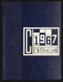 Central High Yearbook 1967; 1967 Centralian