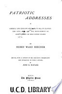 Patriotic addresses in America and England, from 1850 to 1885, on slavery, the Civil War, and the development of civil liberty in the United States