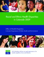 Racial and ethnic health disparities in Colorado 2009