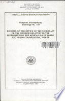 Records of the Office of the Secretary of the Interior relating to the suppression of the African slave trade and negro colonization, 1854-72