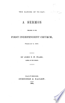 The danger of to-day : a sermon preached in the First Independent Church, February 5, 1865