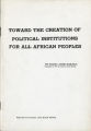 Toward the Creation of Political Institutions for All African Peoples