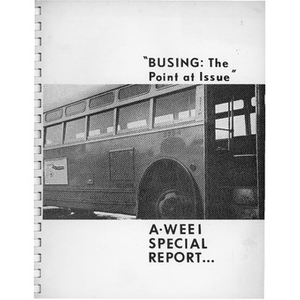 Thumbnail for "Busing: The point at issue" A WEEI special report.