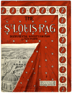 Thumbnail for The St. Louis rag : instrumental novelty for piano / by Tom Turpin.