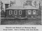 Church and School at Possum Bend; Rough lumber; Such a building costs about $1,000