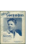 Saint Louis Blues / music by W. C. Handy; words by W. C. Handy